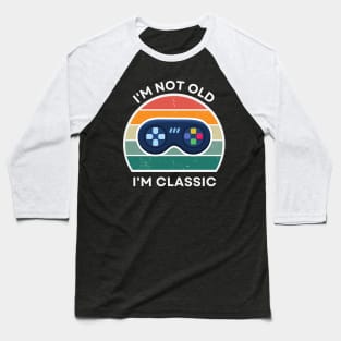 I'm not old, I'm Classic | Game Controller | Retro Hardware | Vintage Sunset | '80s '90s Video Gaming Baseball T-Shirt